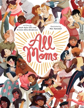 Cover of All Moms