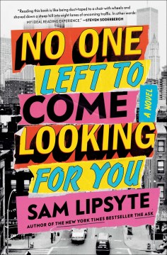 Cover of No One Left to Come Looking for You: A Novel