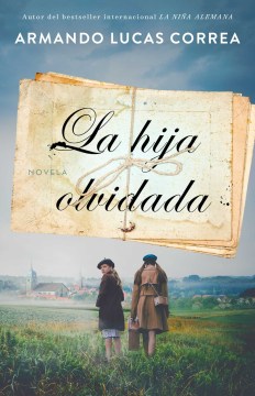Cover of La hija olvidada: novela