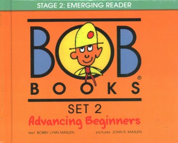 Cover of Bob books. Set 2, Advancing beginners. Stage 2, Emerging reader