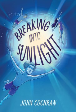 Cover of Breaking into Sunlight