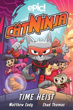 Cover of Cat ninja. 2, Time heist