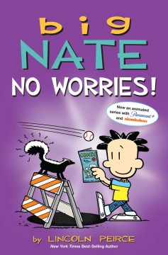 Cover of Big Nate. No worries!