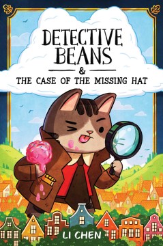 Cover of Detective Beans and the Case of the Missing Hat 