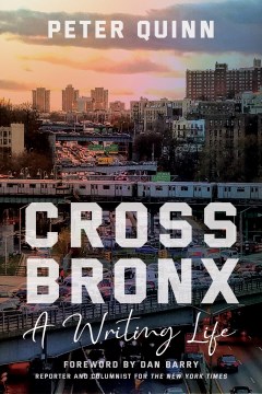 Cover of Cross Bronx : a writing life