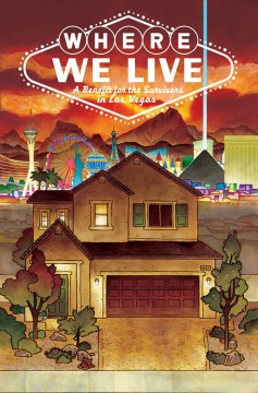 Cover of Where We Live: A Benefit for the Survivors in Las Vegas