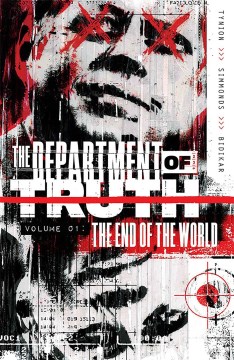 Cover of The Department of Truth Volume 01: The End of the World