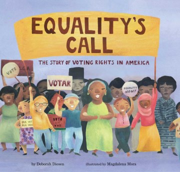 Cover of Equality's Call: The Story of Voting Rights in America