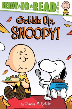 Cover of Gobble up, Snoopy!