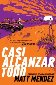 Cover of Casi alcanzar todo