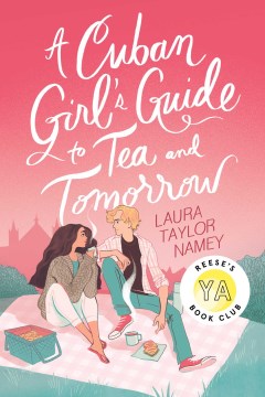 Cover of A Cuban Girl's Guide to Tea and Tomorrow
