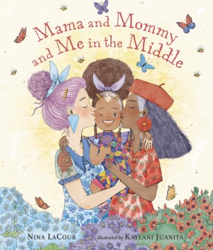 Cover of Mama and Mommy and Me in the Middle