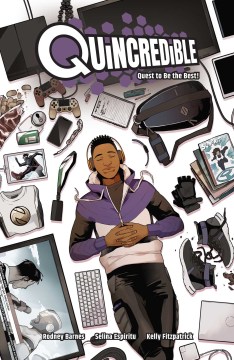 Cover of Quincredible, Vol. 1: Quest to Be the Best!
