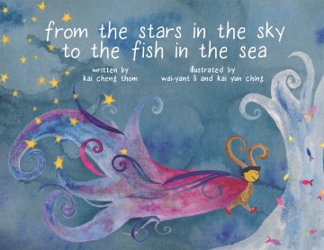 Cover of From the Stars in the Sky to the Fish in the Sea