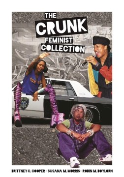 Cover of The Crunk Feminist Collection