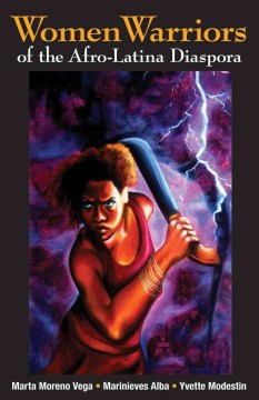 Cover of Women Warriors of the Afro-Latina Diaspora