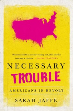 Cover of Necessary Trouble: Americans in Revolt