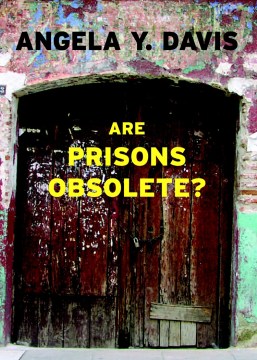 Cover of Are prisons obsolete?