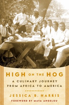 Cover of High on the Hog: A Culinary Journey from Africa to America
