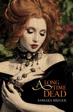 Cover of A Long Time Dead