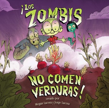 Cover of ¡Los zombis no comen verduras!