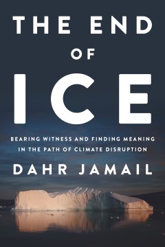 Cover of The End of Ice