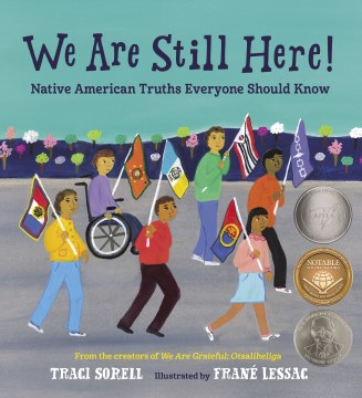 Cover of We Are Still Here: Native American Truths Everyone Should Know