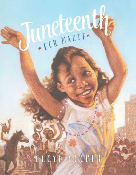 Cover of Juneteenth for Mazie