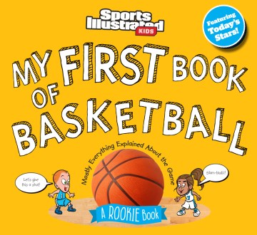Cover of My first book of basketball : a Rookie book