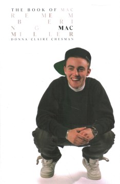 Cover of The Book of Mac: Remembering Mac Miller