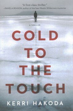 Cover of Cold to the touch : a novel