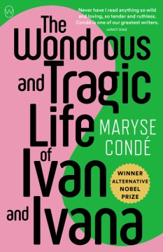 Cover of The Wondrous and Tragic Life of Ivan and Ivana
