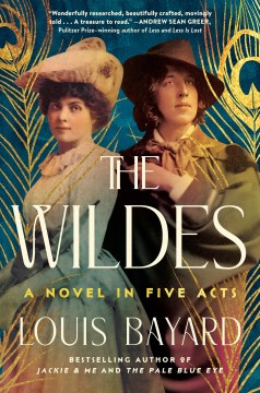 Cover of The Wildes : a novel in five acts