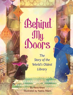 Cover of Behind My Doors: The Story of the World's Oldest Library