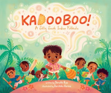 Cover of Kadooboo! A Silly South Indian Folktale