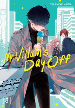Cover of Mr. Villain's day off. 3