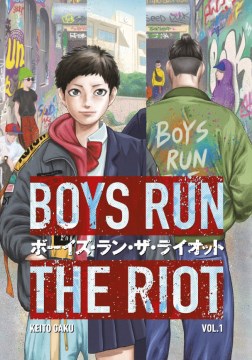 Cover of Boys Run the Riot, Vol 1
