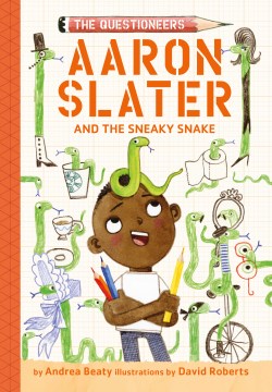 Cover image for Aaron Slater and the Sneaky Snake