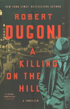 Cover of A killing on the hill : a thriller