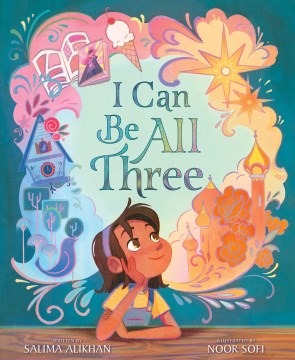 Cover of I Can Be All Three