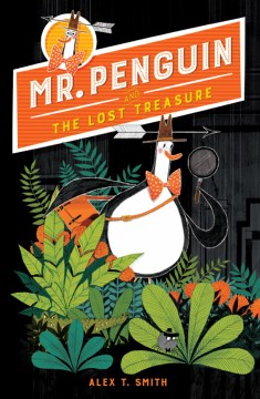 Cover of Mr. Penguin and the Lost Treasure