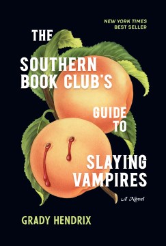 Cover of The Southern Book Club's Guide to Slaying Vampires: A Novel