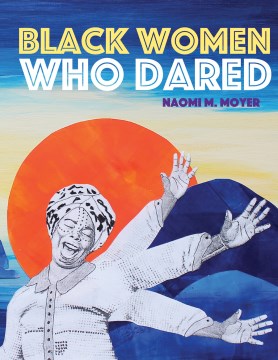 Cover of Black Women Who Dared