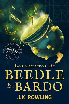 Cover image for Los cuentos de Beedle el Bardo/ The Tales of Beedle the Bard