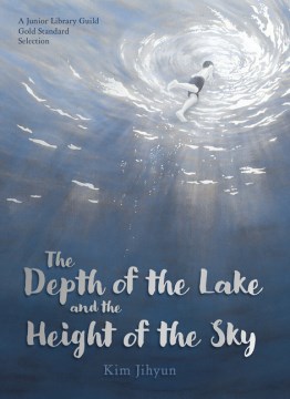 Cover of The Depth of the Lake and the Height of the Sky