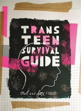Cover of Trans Teen Survival Guide