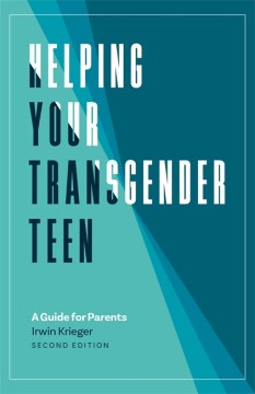 Cover of Helping Your Transgender Teen: A Guide for Parents