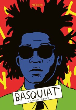 Cover of Basquiat: A Graphic Novel