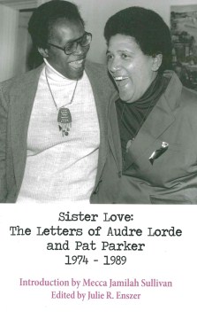 Cover of Sister Love: The Letters of Audre Lorde and Pat Parker