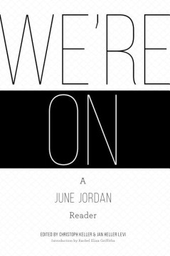 Cover of We're On: A June Jordan Reader